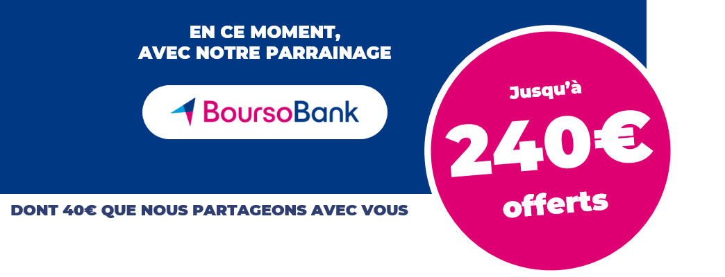 offre de parrainage boursobank (ex boursorama banque) jusqu'à 240€