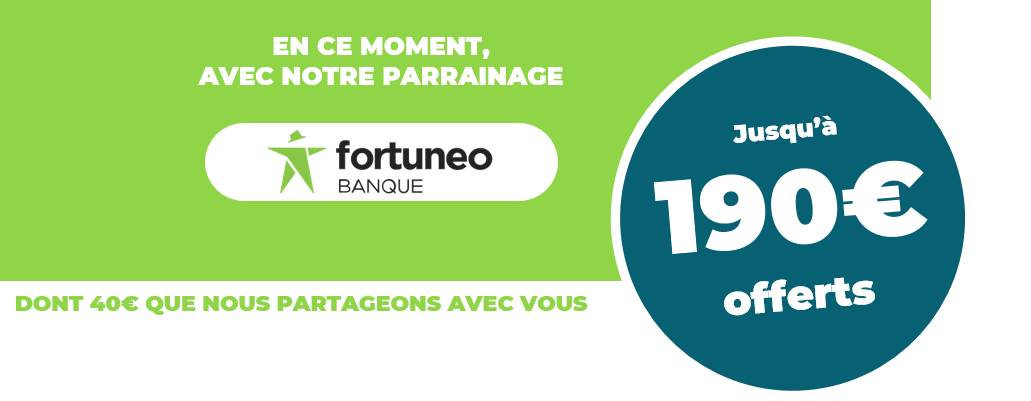 Offre de parrainage Fortuneo jusqu'à 190€